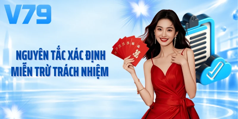 Nguyên tắc xác định miễn trừ trách nhiệm